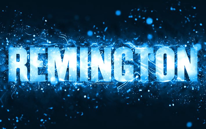 お誕生日おめでとうレミントン, 4k, 青いネオンライト, レミントンの名前, creative クリエイティブ, レミントンお誕生日おめでとう, レミントンの誕生日, 人気のあるアメリカ人男性の名前, レミントンの名前の写真, レミントン