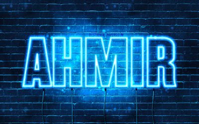 Ahmir, 4k, pap&#233;is de parede com os nomes de, texto horizontal, Ahmir nome, Feliz Anivers&#225;rio Ahmir, luzes de neon azuis, imagem com nome de Ahmir