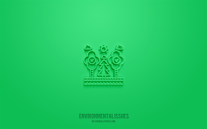 القضايا البيئية رمز 3d, خلفية خضراء, رموز ثلاثية الأبعاد, القضايا البيئية, أيقونات البيئة, أيقونات ثلاثية الأبعاد, علامة البيئة, القضايا البيئية أيقونات ثلاثية الأبعاد