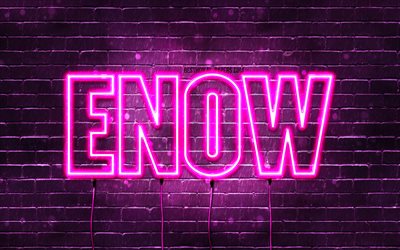 Happy Birthday Enow, 4k, pink neon lights, Enow name, creative, Enow Happy Birthday, Enow Birthday, popular french female names, picture with Enow name, Enow