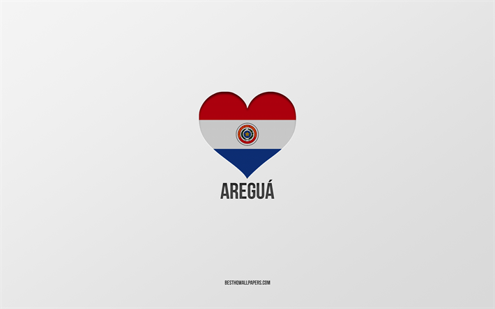 j aime aregua, villes paraguayennes, jour d aregua, fond gris, aregua, paraguay, coeur de drapeau paraguayen, villes pr&#233;f&#233;r&#233;es, love aregua