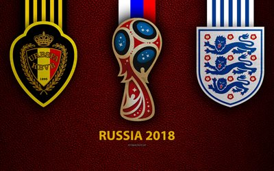B&#233;lgica vs Inglaterra, 3er lugar de coincidencia, 4k, textura de cuero, logotipo, 2018 Copa Mundial de la FIFA Rusia 2018, 14 de julio, partido de f&#250;tbol
