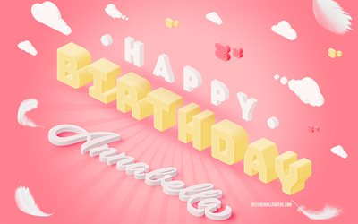 お誕生日おめでとうアナベラ, 3Dアート, 誕生日の3D背景, アナベラ, ピンクの背景, アナベラお誕生日おめでとう, 3Dレター, アナベラの誕生日, 創造的な誕生日の背景