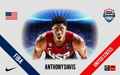 Anthony Davis, sele&#231;&#227;o americana de basquete, jogador americano de basquete, NBA, retrato, EUA, basquete