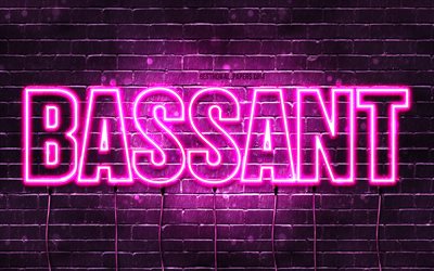 Bassant, 4k, bakgrundsbilder med namn, kvinnliga namn, Bassant namn, lila neonljus, Grattis p&#229; f&#246;delsedagen Bassant, popul&#228;ra arabiska kvinnliga namn, bild med Bassant namn