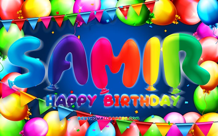 お誕生日おめでとうサミール, 4k, カラフルなバルーンフレーム, サミール名, 青い背景, サミールお誕生日おめでとう, サミールの誕生日, 人気のあるアメリカ人男性の名前, 誕生日のコンセプト, サミール