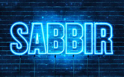 Sabbir, 4k, bakgrundsbilder med namn, Sabbir-namn, bl&#229; neonljus, Grattis p&#229; f&#246;delsedagen Sabbir, popul&#228;ra arabiska manliga namn, bild med Sabbir-namn