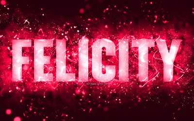 Buon Compleanno Felicity, 4k, luci al neon rosa, nome Felicity, creativo, Felicity Buon Compleanno, Compleanno Felicity, nomi femminili americani popolari, foto con nome Felicity, Felicity