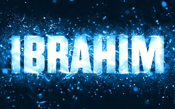 Buon compleanno Ibrahim, 4k, luci al neon blu, nome Ibrahim, creativo, Ibrahim Buon compleanno, Ibrahim Compleanno, nomi maschili americani popolari, foto con nome Ibrahim, Ibrahim