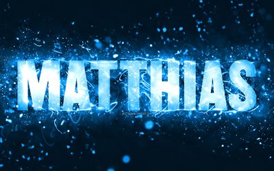 Happy Birthday Matthias, 4k, blue neon lights, Matthias name, creative, Matthias Happy Birthday, Matthias Birthday, popular american male names, picture with Matthias name, Matthias