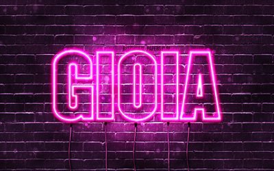 Gioia, 4k, pap&#233;is de parede com nomes, nomes femininos, nome Gioia, luzes de n&#233;on roxas, Feliz Anivers&#225;rio Gioia, nomes femininos italianos populares, foto com o nome Gioia