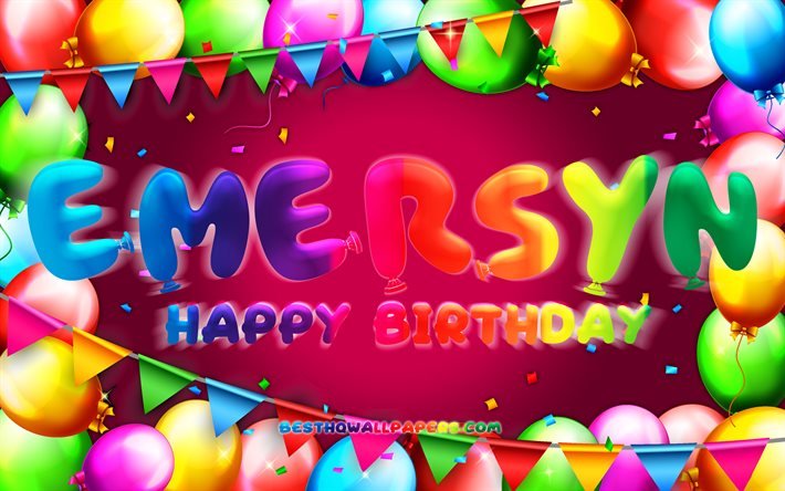 Happy Birthday Emersyn, 4k, colorful balloon frame, Emersyn name, purple background, Emersyn Happy Birthday, Emersyn Birthday, popular american female names, Birthday concept, Emersyn