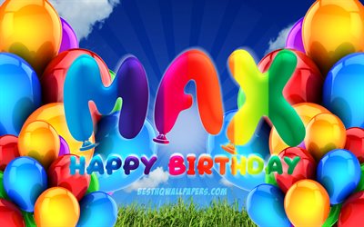 Max Happy Birthday, 4k, cloudy sky background, popular german male names, Birthday Party, colorful ballons, Max name, Happy Birthday Max, Birthday concept, Max Birthday, Max