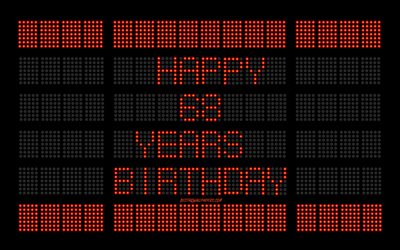 68Happy Birthday, 4k, デジタルスコアボード, 嬉しい68歳の誕生日, デジタルアート, 68年に誕生日, 赤いスコアボードを光球, 誕生日にスコアボードの背景