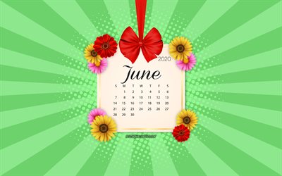 2020 June Calendar, green background, summer 2020 calendars, June, 2020 calendars, summer flowers, retro style, June 2020 Calendar, calendar with flowers