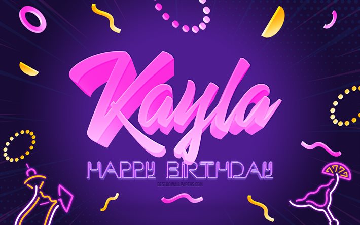 alles gute zum geburtstag kayla, 4k, purple party background, kayla, kreative kunst, happy kayla birthday, kayla name, kayla birthday, birthday party background