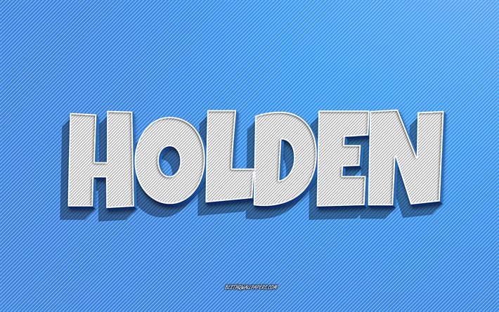 Holden, blue lines background, wallpapers with names, Holden name, male names, Holden greeting card, line art, picture with Holden name