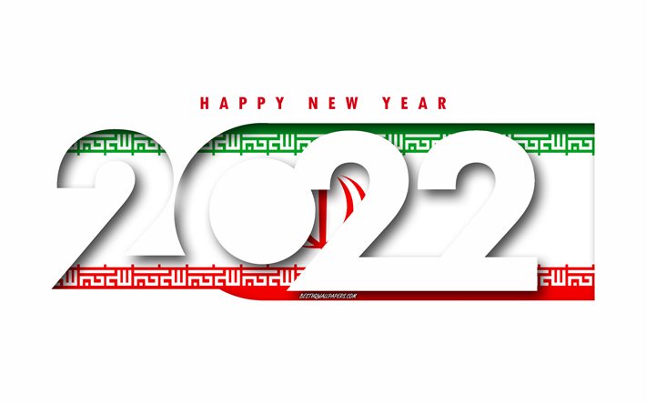 Bonne ann&#233;e 2022 Iran, fond blanc, Iran 2022, Iran 2022 Nouvel An, 2022 concepts, Iran, Drapeau de l&#39;Iran
