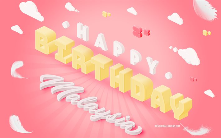 お誕生日おめでとうマレーシア, 3Dアート, 誕生日の3D背景, マレーシア, ピンクの背景, マレーシアの誕生日おめでとう, 3Dレター, マレーシアの誕生日, 創造的な誕生日の背景