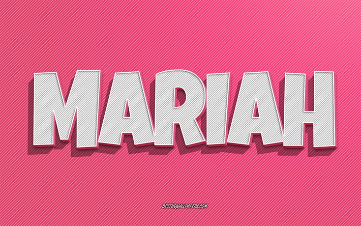 Mariah, fond de lignes roses, fonds d&#39;&#233;cran avec des noms, nom de Mariah, noms f&#233;minins, carte de voeux Mariah, dessin au trait, photo avec le nom de Mariah