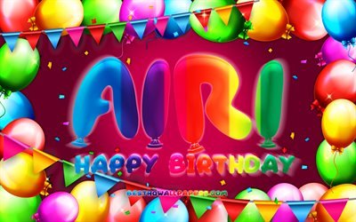 Happy Birthday Airi, 4k, colorful balloon frame, female names, Airi name, purple background, Airi Happy Birthday, Airi Birthday, creative, Birthday concept, Airi