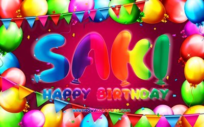 Happy Birthday Saki, 4k, colorful balloon frame, female names, Saki name, purple background, Saki Happy Birthday, Saki Birthday, creative, Birthday concept, Saki