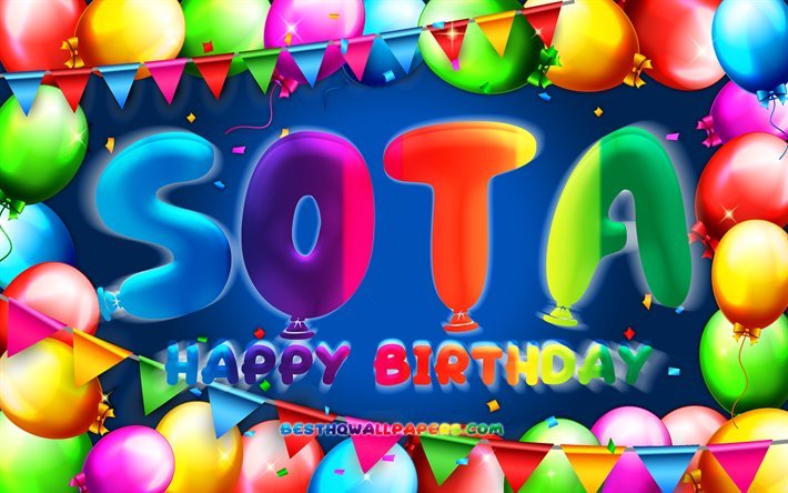 Happy Birthday Sota, 4k, colorful balloon frame, Sota name, blue background, Sota Happy Birthday, Sota Birthday, creative, Birthday concept, Sota
