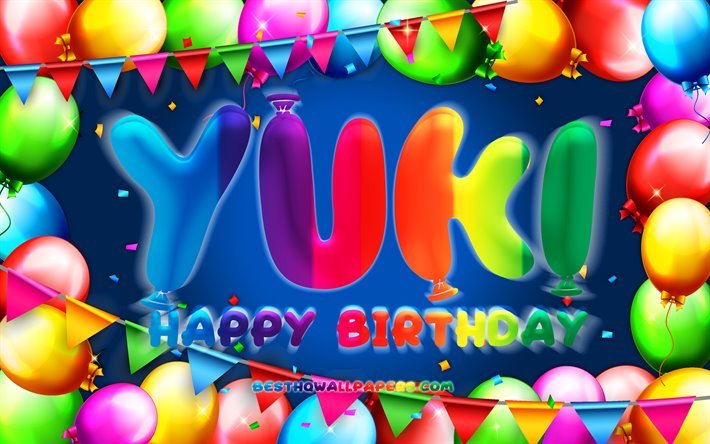 Buon Compleanno Yuki, 4k, palloncino colorato telaio, Yuki nome, sfondo blu, Yuki buon Compleanno, Yuki Compleanno, creativo, concetto di Compleanno, Yuki