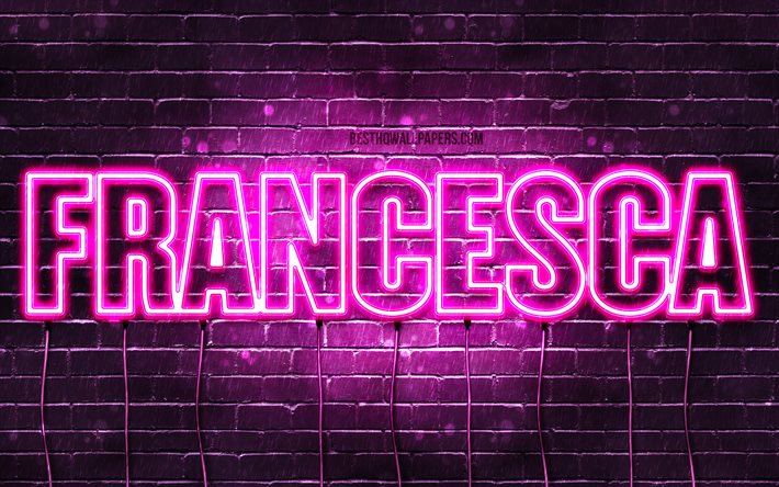 Francesca, 4k, fondos de pantalla con los nombres, los nombres femeninos, Francesca nombre, p&#250;rpura luces de ne&#243;n, el texto horizontal, imagen con el nombre de Francesca