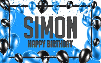 Happy Birthday Simon, Birthday Balloons Background, Simon, wallpapers with names, Simon Happy Birthday, Blue Balloons Birthday Background, greeting card, Simon Birthday