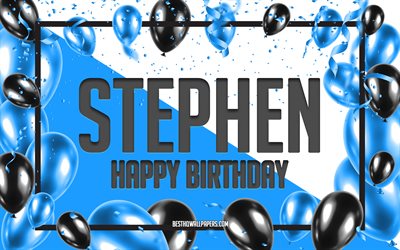Joyeux Anniversaire Stephen, Anniversaire &#224; Fond les Ballons, Stephen, fonds d&#39;&#233;cran avec des noms, Stephen Joyeux Anniversaire, Ballons Bleus Anniversaire arri&#232;re-plan, carte de voeux, carte Anniversaire de Stephen