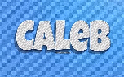 Caleb, fond de lignes bleues, fonds d&#39;&#233;cran avec des noms, nom Caleb, noms masculins, carte de voeux Caleb, dessin au trait, photo avec nom Caleb