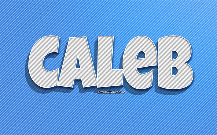 Caleb, sinisen viivan tausta, taustakuvat nimill&#228;, Caleb-nimi, miesten nimet, Caleb-onnittelukortti, viivapiirros, kuva Caleb-nimell&#228;