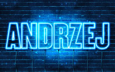 Andrzej, 4k, fonds d&#39;&#233;cran avec des noms, nom Andrzej, n&#233;ons bleus, joyeux anniversaire Andrzej, noms masculins polonais populaires, photo avec le nom Andrzej
