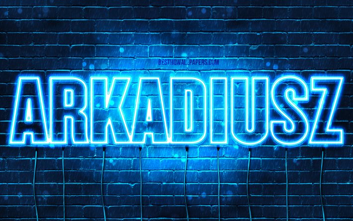 arkadiusz, 4k, tapeten mit namen, arkadiusz-name, blaue neonlichter, happy birthday arkadiusz, beliebte polnische m&#228;nnliche namen, bild mit arkadiusz-namen