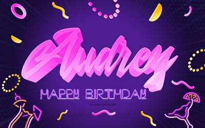 Happy Birthday Audrey, 4k, Purple Party Background, Audrey, creative art, Happy Audrey birthday, Aubrey name, Audrey Birthday, Birthday Party Background