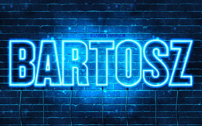 Bartosz, 4k, fonds d&#39;&#233;cran avec des noms, nom de Bartosz, n&#233;ons bleus, joyeux anniversaire Bartosz, noms masculins polonais populaires, photo avec le nom de Bartosz