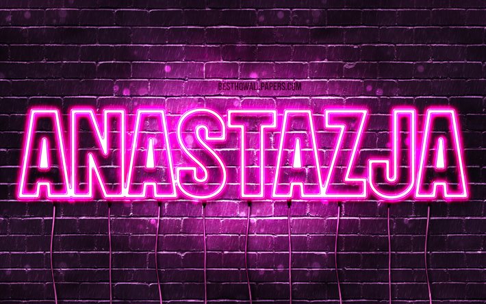 アナスタシア, 4k, 名前の壁紙, 女性の名前, アナスタジャの名前, 紫色のネオン, お誕生日おめでとうアナスタジャ, 人気のあるポーランドの女性の名前, Anastazjaの名前の写真