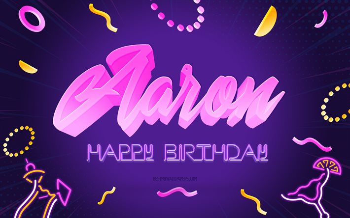 お誕生日おめでとうアーロン, 4k, 紫のパーティーの背景, アーロン, クリエイティブアート, アーロンお誕生日おめでとう, アーロンの名前, アーロンの誕生日, 誕生日パーティーの背景