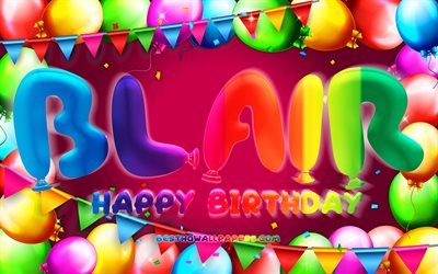 Joyeux anniversaire Blair, 4k, cadre ballon color&#233;, nom de Blair, fond violet, Blair joyeux anniversaire, anniversaire de Blair, noms f&#233;minins am&#233;ricains populaires, concept d&#39;anniversaire, Blair