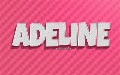 Adeline, rosa linjer bakgrund, bakgrundsbilder med namn, Adeline namn, kvinnliga namn, Adeline gratulationskort, konturteckningar, bild med Adeline namn