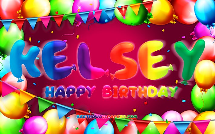 Joyeux anniversaire Kelsey, 4k, cadre ballon color&#233;, nom de Kelsey, fond violet, Kelsey joyeux anniversaire, Kelsey anniversaire, noms f&#233;minins am&#233;ricains populaires, concept d&#39;anniversaire, Kelsey