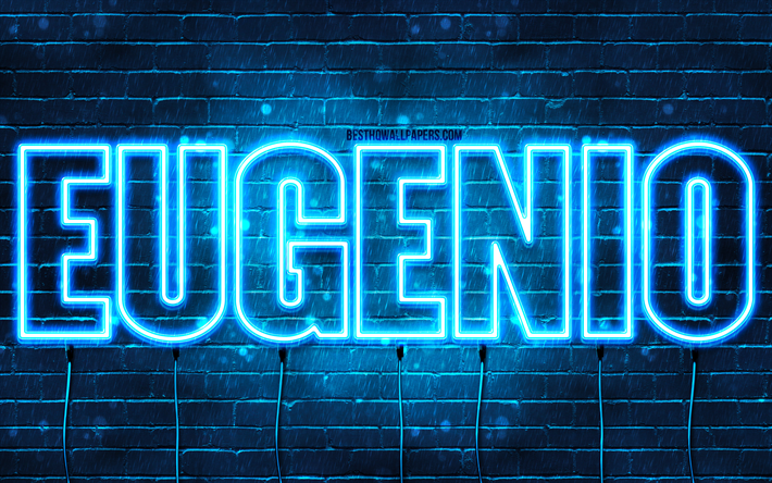 eugenio, 4k, tapeten mit namen, eugenio name, blaue neonlichter, eugenio geburtstag, happy birthday eugenio, beliebte italienische m&#228;nnliche namen, bild mit eugenio namen