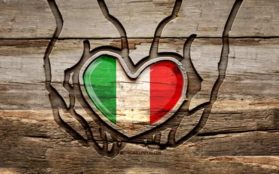 Amo Italia, 4K, manos talladas en madera, D&#237;a de Italia, Bandera de Italia, creativo, bandera de Italia, bandera italiana, bandera de Italia en la mano, Cuida Italia, talla de madera, Europa, Italia