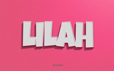 lilah, rosa linien hintergrund, tapeten mit namen, lilah-name, weibliche namen, lilah-gru&#223;karte, strichzeichnungen, bild mit lilah-namen