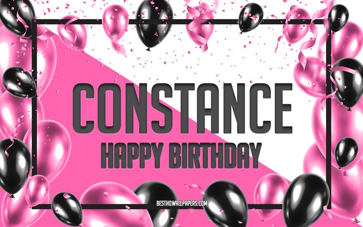 Joyeux anniversaire Constance, fond de ballons d&#39;anniversaire, Constance, fonds d&#39;&#233;cran avec des noms, Constance joyeux anniversaire, fond d&#39;anniversaire de ballons roses, carte de voeux, anniversaire de Constance