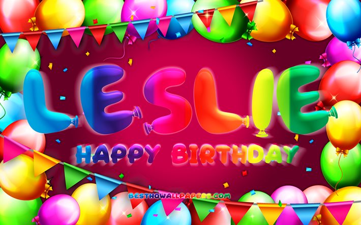 Buon compleanno Leslie, 4k, cornice di palloncini colorati, nome di Leslie, sfondo viola, buon compleanno di Leslie, compleanno di Leslie, nomi femminili americani popolari, concetto di compleanno, Leslie