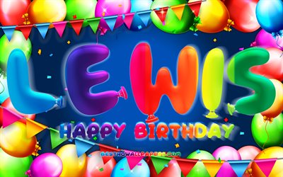 Happy Birthday Lewis, 4k, colorful balloon frame, Lewis name, blue background, Lewis Happy Birthday, Lewis Birthday, popular american male names, Birthday concept, Lewis