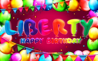 Happy Birthday Liberty, 4k, colorful balloon frame, Liberty name, purple background, Liberty Happy Birthday, Liberty Birthday, popular american female names, Birthday concept, Liberty