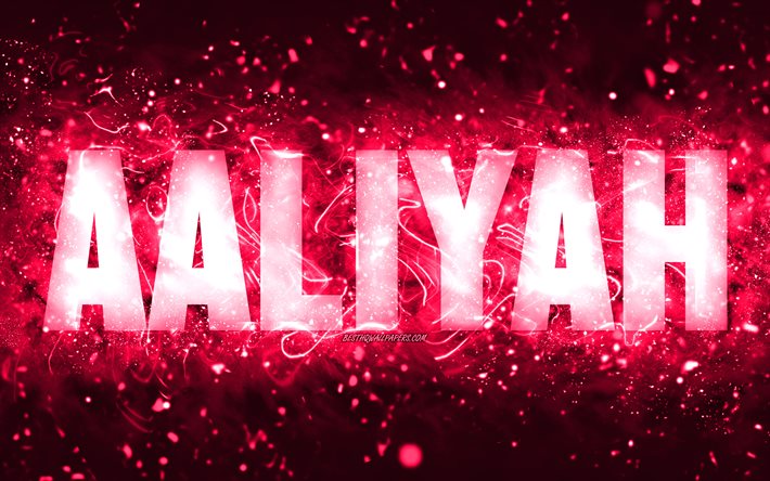 Grattis p&#229; f&#246;delsedagen Aaliyah, 4k, rosa neonljus, Aaliyah-namn, kreativ, Aaliyah Grattis p&#229; f&#246;delsedagen, Aaliyah f&#246;delsedag, popul&#228;ra amerikanska kvinnliga namn, bild med Aaliyah-namn, Aaliyah